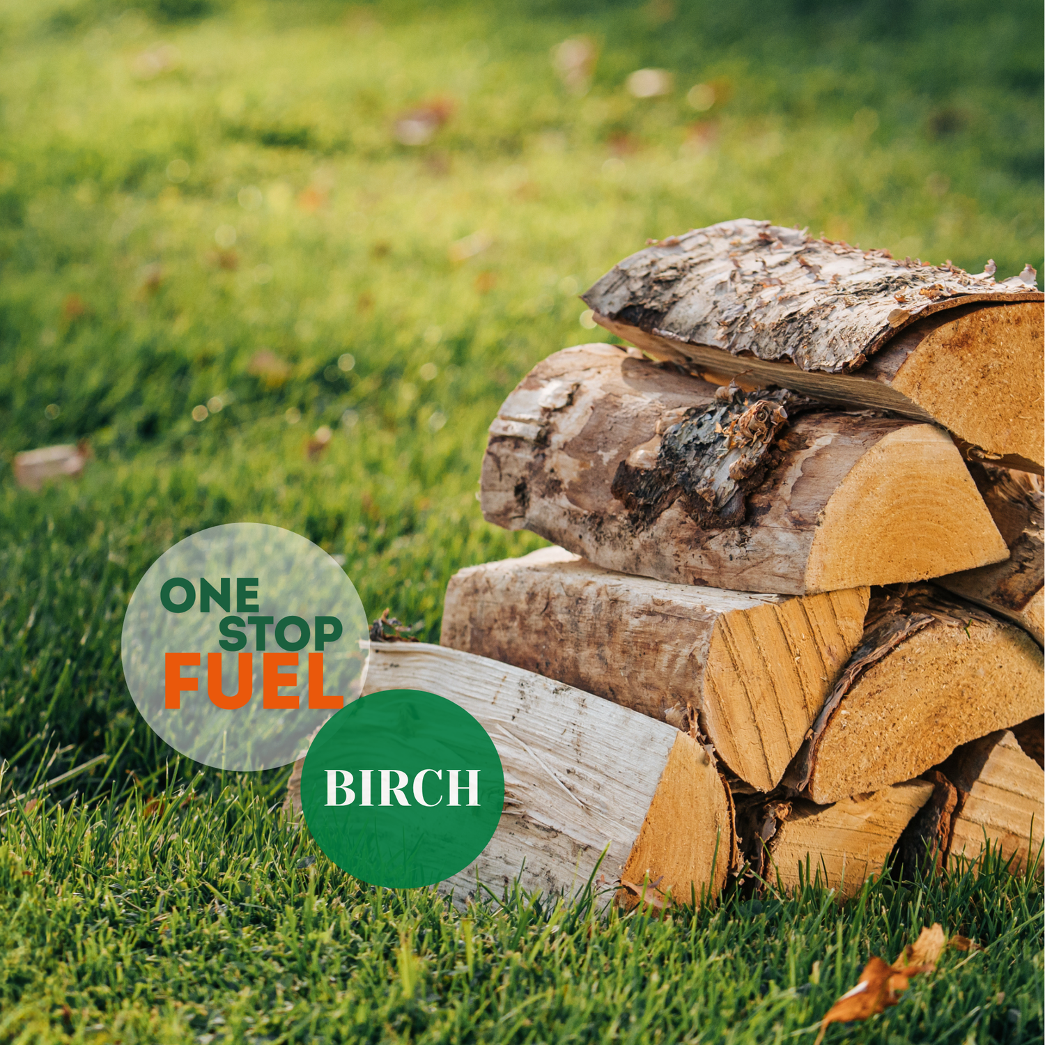 Stack of birch logs on grass with 'One Stop Fuel' branding.